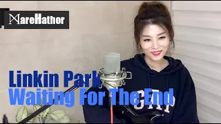 Linkin Park - Waiting For The End (Cover by Mare)