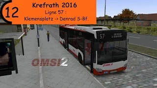 [OMSI 2][Krefrath] Ligne 57 : Klemensplatz - Denrad S-Bahnhof