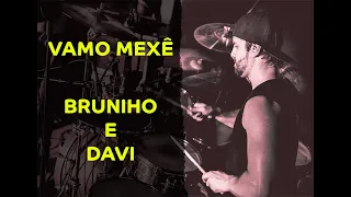 Bruninho e Davi - Vamo Mexê - Ramon Pika - Pau (DRUM COVER)