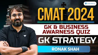 CMAT 2024 GK & Business Awareness Quiz | GK Strategy | Ronak Shah