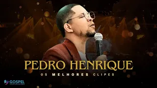 Pedro Henrique | Os Melhores Clipes [Coletânea Vol. 5]