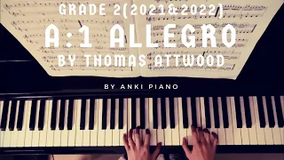 #ABRSM Grade 2 Piano(2021 & 2022) A:1 Thomas Attwood - Allegro [with sheet music]