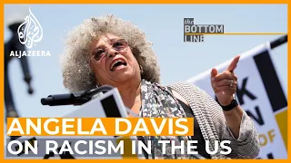 Angela Davis: 'Racism is embedded in the fabric of this country' | The Bottom Line