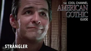 Strangler | S01E20 | Cool Channel American Gothic Guide