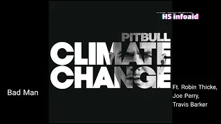 Pitbull Ft. Robin Thicke, Joe Perry, Travis Barker - Bad Man - HS infoaid