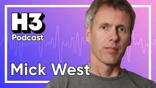 Mick West - H3 Podcast #140