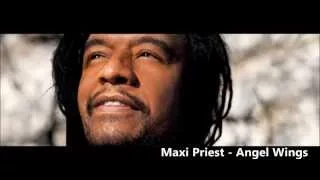 Maxi Priest   - Angel Wings