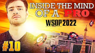 ♠♣♥♦ Inside the Mind of a Pro @ 2022 WSOP #10 (Francois Pirault)