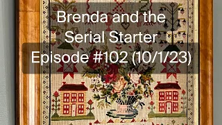 Brenda and The Serial Starter - Episode #102 (10/1/23)