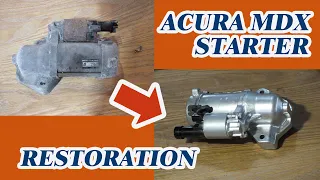 Full Restoration of Acura MDX Starter