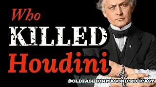 Freemason Harry Houdini: Master of Masonic Mystery and Freemasonry - S2 75a