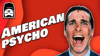 American Psycho Break Down | Distracted Nerd