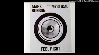 Mark Ronson - Feel Right (ft. Mystikal)