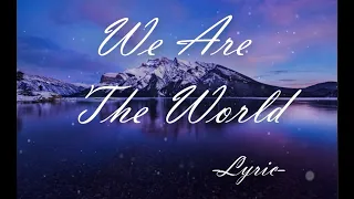 We Are The World (Lyrics)|EML|