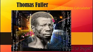 Thomas Fuller "The Negro Calculator"