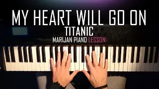 How To Play: Titanic - My Heart Will Go On | Piano Tutorial Lesson + Sheets