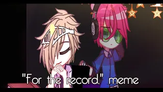 "For the record" meme || Gacha Club || Saiki K || [ Saiki and Kusuke ]