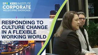 Speakers Institute Corporate Melbourne Showcase RespondingtoCulture Changeina Flexible Working World