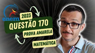 ENEM 2023 - Matemática - Prova Amarela - questão 170 | Professor Zulin - TUDO É MATEMÁTICA BÁSICA