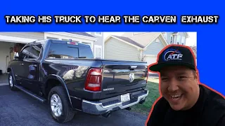 My turn to hear the Carven Exhaust on the 2019 Ram