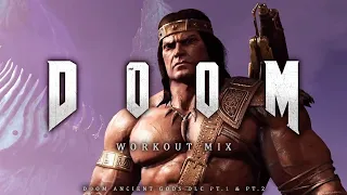 DOOM WORKOUT MIX - Ancient Gods DLC Music / NON-STOP (Part 1 & 2)