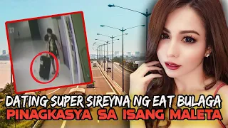 DATING SUPER SIREYNA NG EAT BULAGA, PINAGKASYA SA ISANG MALETA - TRUE CRIME STORY