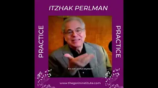 🎻 Perlman's Pearls of Wisdom! 🌟 Practicing