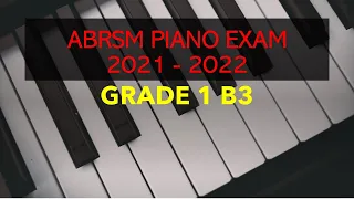 ABRSM Piano Exam 2021 2022 Grade 1 B3 Down by the Salley gardens