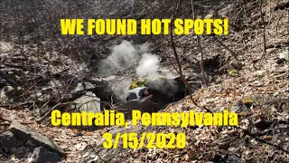 Centralia PA, WE FOUND UNDERGROUND HOT SPOTS! Steam From Underground! 3/15/2020