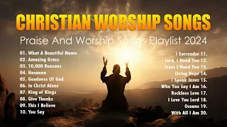 Christian Worship Songs 2024 - Greatest Hillsong Praise And Worship Songs Playlist 2024 - Lyrics