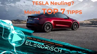 Tesla Model Y - Meine TOP 7 Tipps für TESLA Neulinge