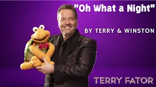 Terry Fator & Winston sing "Oh What a Night"