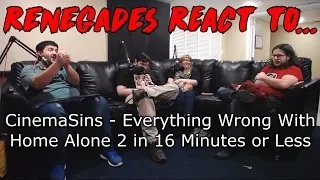 Renegades React to... CinemaSins - Everything Wrong With Home Alone 2 in 16 Minutes or Less