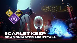 Solo Grandmaster Nightfall "Scarlet Keep" with Briarbinds/Void Souls - Void Warlock - Destiny 2