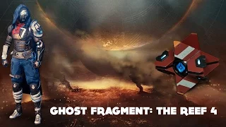 Ghost Fragment: The Reef 4 (Destiny Dead Ghost Age of Triumph)