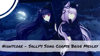 Nightcore - Sally's Song & Corpse Bride Medley