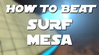 How to Beat #1 | Surf_Mesa (CS:GO Surfing)