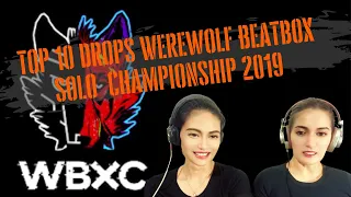 Our reaction to Top 10 Drops Werewolf Beatbox Solo Championship 2019 🙌