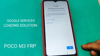 POCO M3 FRP Bypass Loading Google Services Solution