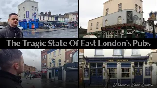 The Tragic State Of East #London’s Pubs  - #CanninTown/#Plaistow