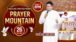 LIVE HEALING PRAYER HOUR FROM PRAYER MOUNTAIN (26-12-2023) || Ankur Narula Ministries