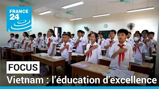 Vietnam : l’éducation d'excellence, priorité des autorités communistes • FRANCE 24