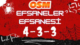 OSM EFSANELER EFSANESİ 4-3-3 TÜM RAKİPLERE FARK ATTIRAN TAKTİK ! ONLİNE SOCCER MANAGER 2023 !