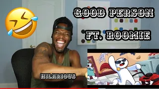 Good Person - Ft. Roomie (Official Music Video) (REACTION)