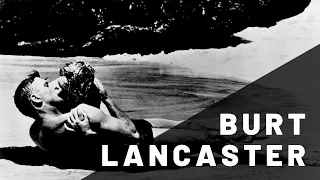 Burt Lancaster ~ A tribute