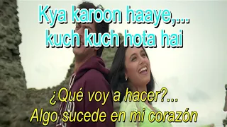 Kuch Kuch Hota Hai sub español