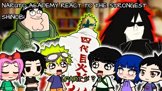 °•NARUTO ACADEMY REACT TO THE STRONGEST SHINOBI [PART 1]•°||GACHA REACT||NARUTO/BORUTO