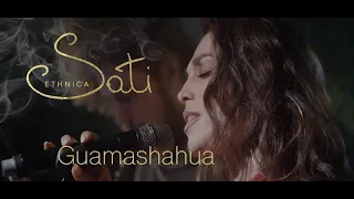 Sati Ethnica - Guamashahua (Live at Kozlov Club)