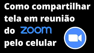 Como compartilhar tela em uma reunião Zoom pelo celular