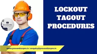 LOCKOUT TAGOUT PROCEDURES